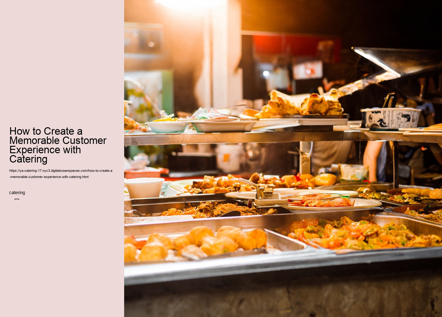 How to Create a Memorable Customer Experience with Catering