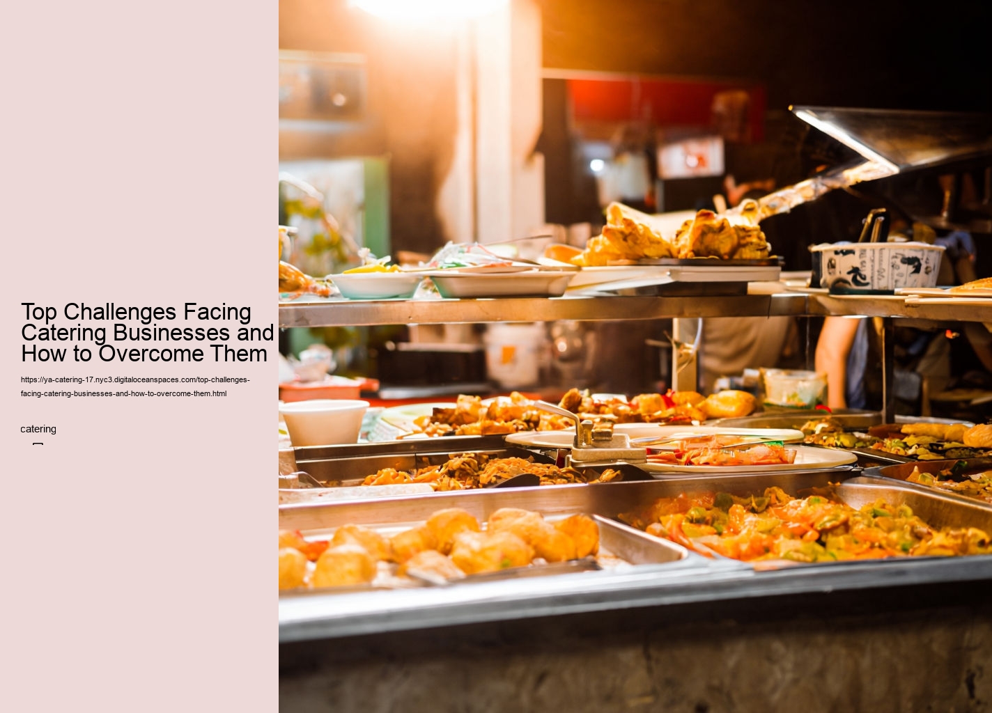 Top Challenges Facing Catering Businesses and How to Overcome Them